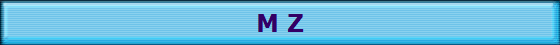 M Z
