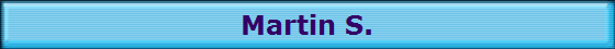 Martin S.